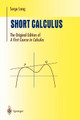 Short Calculus: The Original Edition of "A First Course in Calculus" by Serge Lang 9780387953274