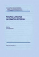 Natural Language Information Retrieval by Tomek Strzalkowski 9780792356851