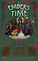 The Embers of Time: Book 2 in the Flames of Time trilogy by Peter Knyte 9780993087486