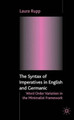 The Syntax of Imperatives in English and Germanic: Word Order Variation in the Minimalist Framework by Laura Rupp 9780333993422