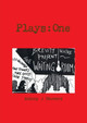 Plays: One by Antony J Stowers 9780244755485