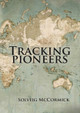 Tracking Pioneers by Solveig McCormick 9780639766119