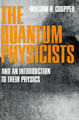 The Quantum Physicists by William H. Cropper 9780195008616