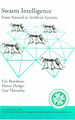 Swarm Intelligence: From Natural to Artificial Systems by Eric Bonabeau 9780195131598