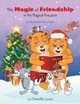 The Magic of Friendship in the Magical Kingdom Charlotte Louisa 9780995741959