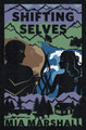 Shifting Selves (Elements, Book 2) Mia Marshall 9780988976146