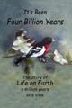 It's Been Four Billion Years: The Story of Life on Earth a Million Years at a Time by Joseph W Carvin 9780976818397