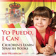 Yo Puedo, I Can Children's Learn Spanish Books by Baby Professor 9781541903302