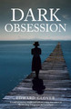 Dark Obsession by Edward Glover 9780992955151