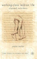 Working-Class Lesbian Life: Classed Outsiders by Yvette Taylor 9780230008717