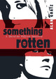 Something Rotten by Alan M. Gratz 9780142412978