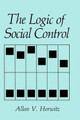 The Logic of Social Control by Allan V. Horwitz 9780306434754