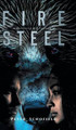 Fire and Steel Peter Schofield 9780228812487