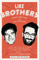 Like Brothers by Mark Duplass