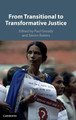 From Transitional to Transformative Justice by Paul Gready