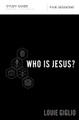 Who Is Jesus? Study Guide by Louie Giglio 9780310094555