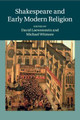 Shakespeare and Early Modern Religion by David Loewenstein