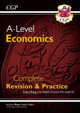 A-Level Economics: Year 1 & 2 Complete Revision & Practice by CGP Books