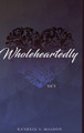 Wholeheartedly: Vol I by Ra'shell Maldon 9780998834177