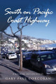 South on Pacific Coast Highway by Gary Paul Corcoran 9780615935379