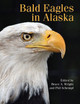 Bald Eagles in Alaska by Bruce A Wright 9780888396952