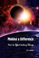 Making a Difference by E. C. Nakeli 9780985066833