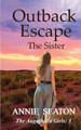 Outback Escape by Annie Seaton 9780645484366