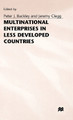 Multinational Enterprises in Less Developed Countries by Peter J. Buckley 9780333526880