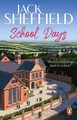 School Days by Jack Sheffield