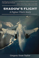 Shadow's Flight by Gregory Taylor 9780974541471
