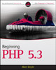 Beginning PHP 5.3 by Matt Doyle 9780470413968