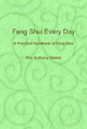 Feng Shui Every Day by Roy Anthony Shabla 9780557444939