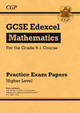 New GCSE Maths Edexcel Practice Papers: Higher - For the Grade 9-1 Course by CGP Books