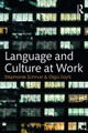 Language and Culture at Work Stephanie Schnurr (University of Warwick, UK) 9781138688490
