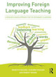 Improving Foreign Language Teaching: Towards a research-based curriculum and pedagogy Ernesto Macaro 9781138779501
