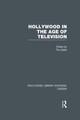 Hollywood in the Age of Television Tino Balio (University of Wisconsin, Madison, USA) 9781138971912