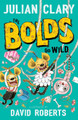 The Bolds Go Wild by Julian Clary