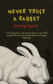 Never Trust A Rabbit by Jeremy Dyson 9780349118758