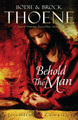 Behold the Man by Bodie Thoene 9780310336037