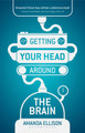 Getting your head around the brain by Amanda Ellison 9780230298552
