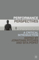 Performance Perspectives: A Critical Introduction by Jonathan Pitches 9780230243453