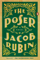 The Poser: A Novel by Jacob Rubin 9780143107958