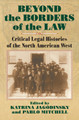 Beyond the Borders of the Law: Critical Legal Histories of the North American West by Katrina Jagodinsky 9780700626793