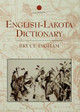 English-Lakota Dictionary by Bruce Ingham