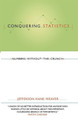 Conquering Statistics by Jefferson Weaver 9780738204956