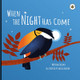 When the Night Has Come by Matthew Sheimo