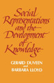 Social Representations and the Development of Knowledge by Gerard Duveen 9780521021036