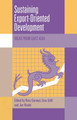 Sustaining Export-Oriented Development: Ideas from East Asia by Ross Garnaut 9780521121361