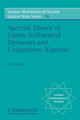 Spectral Theory of Linear Differential Operators and Comparison Algebras by Heinz Otto Cordes 9780521284431