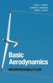 Basic Aerodynamics: Incompressible Flow by Gary A. Flandro 9780521805827